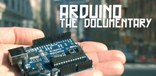 Arduino: The documentary 